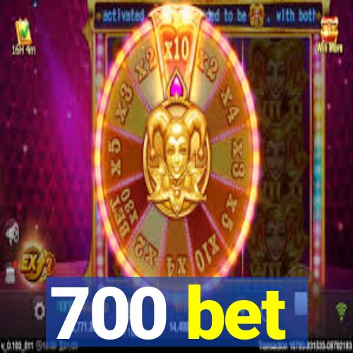 700 bet
